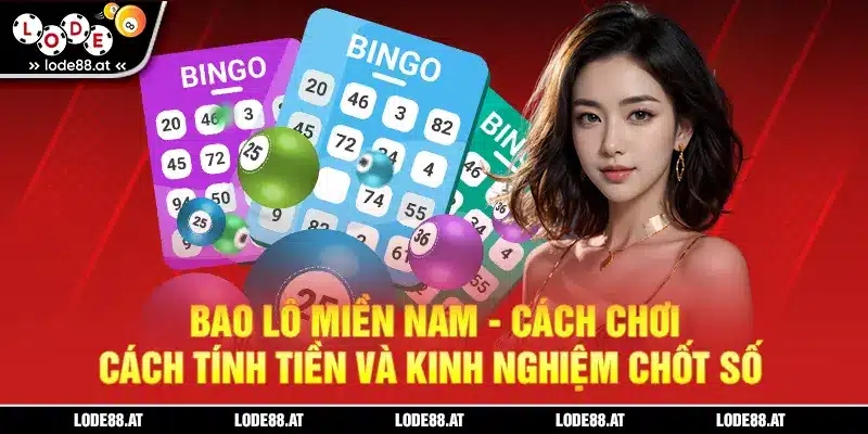 Bao lô miền Nam lode88